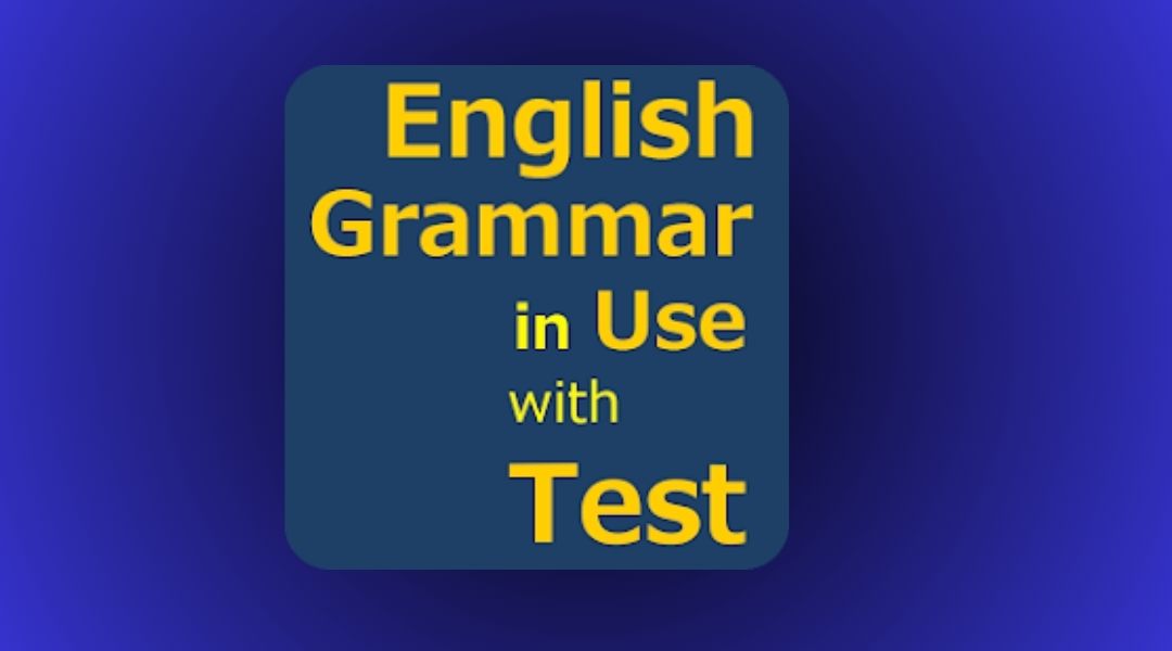 تطبيق English Grammar in Use & Test